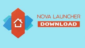 Nova Launcher Prime 7.0.49 Crack Mod Apk Latest Version